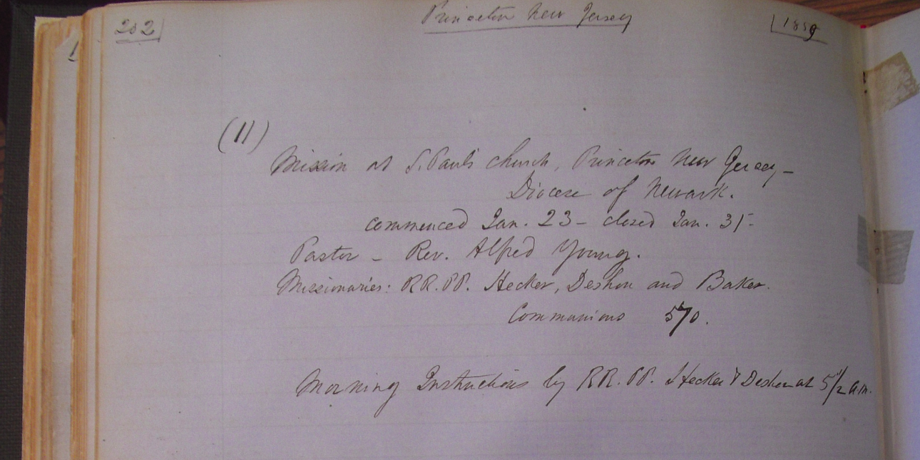 The record of a mission preached by the Paulist Fathers in 1859 at Princeton, New Jersey, with 570 attendees.